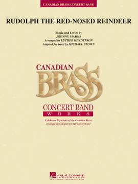 Johnny Marks: Rudolph the Red-Nosed Reindeer (Canadian Brass)