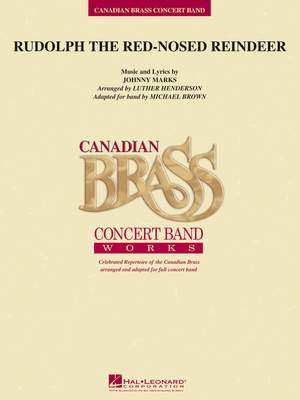 Johnny Marks: Rudolph the Red-Nosed Reindeer (Canadian Brass)