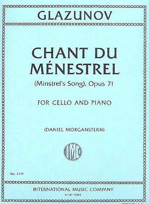 Alexander Glazunov: Chant du menestrel, (Minstrel's Song), Opus 71