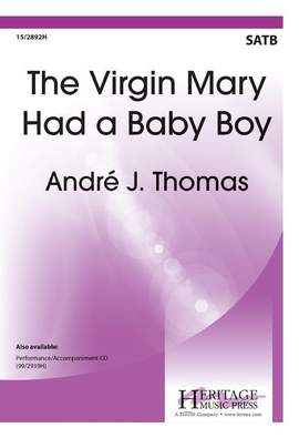 Andre J. Thomas: Virgin Mary Had A Baby Boy