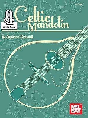 Andrew Driscoll: Celtic Mandolin Book