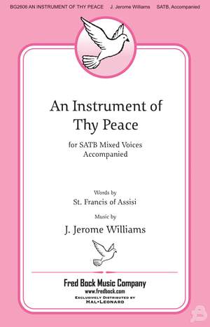 J. Jerome Williams: An Instrument of Thy Peace