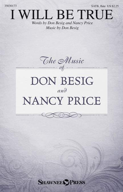 Don Besig_Nancy Price: I Will Be True
