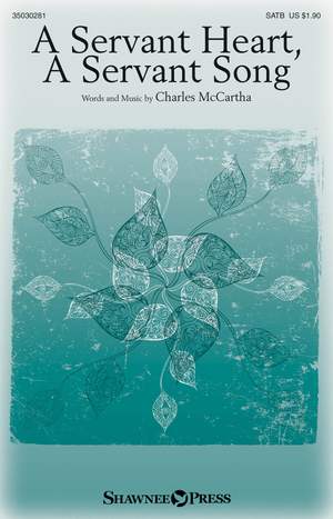 Charles McCartha: A Servant Heart, A Servant Song
