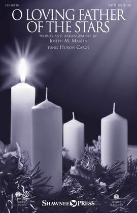 The Huron Carol: O Loving Father of the Stars