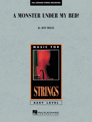 Jeffrey Frizzi: A Monster Under My Bed!