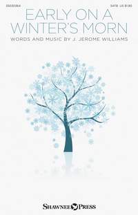 J. Jerome Williams: Early on a Winter's Morn