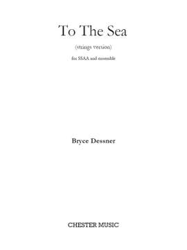Bryce Dessner: To The Sea