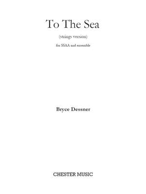 Bryce Dessner: To The Sea
