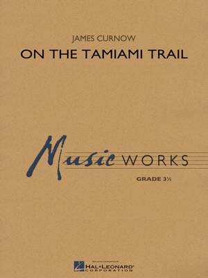James Curnow: On the Tamiami Trail