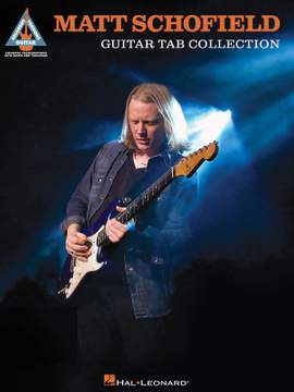 Matt Schofield Guitar Tab Collection