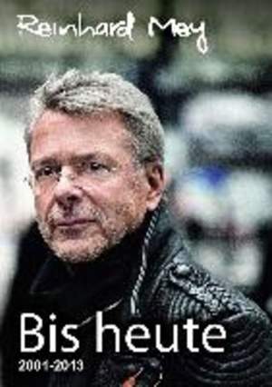 Mey, R: Bis heute - Reinhard Mey Bd. 3 Bd. 3