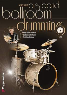 Schmitt, W: Big Band Ballroom Drumming