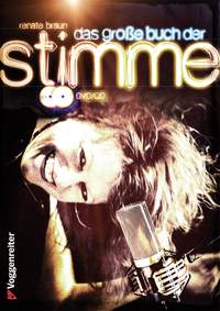 Braun, R: Das große Buch der Stimme