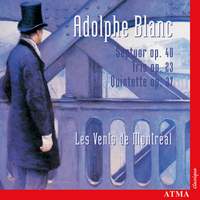 Adolphe Blanc: Clarinet Septet, Clarinet Trio & Wind Quintet No. 2
