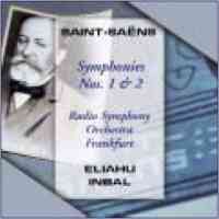 Saint-Saëns: Symphonies Nos. 1 & 2