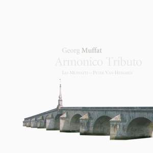 Georg Muffat: Armonico Tributo