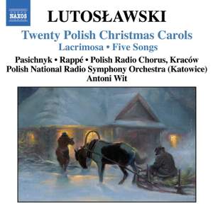 Lutosławski: Twenty Polish Christmas Carols, etc. Product Image