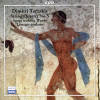 Terzakis: String Quartet No. 5, etc.
