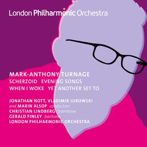 Mark-Anthony Turnage: Orchestral Works Vol. 1