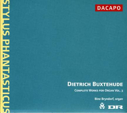 Buxtehude - Complete Works for Organ Volume 3