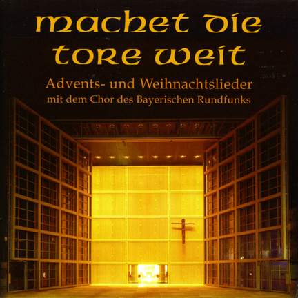 Machet die Tore weit (Swing Wide the Gates)