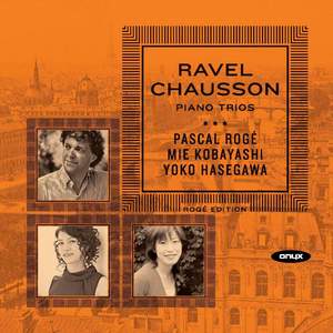 Ravel & Chausson: Piano Trios