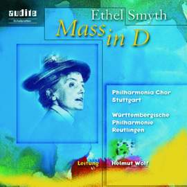 Smyth: Mass in D for soloists, chorus, orchestra and organ