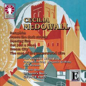 McDowall, C: Seraphim for solo trumpet, string orchestra & percussion, etc.