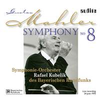 Mahler: Symphony No. 8 in E flat major 'Symphony of a Thousand'