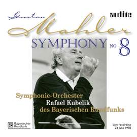Mahler: Symphony No. 8 in E flat major 'Symphony of a Thousand'