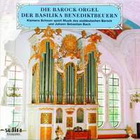 The Baroque Organ at the Basilica in Benediktbeuern