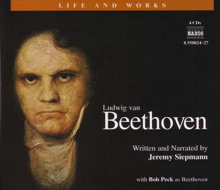 Life and Works - Ludwig van Beethoven