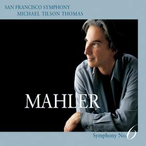 Mahler: Symphony No. 6 in A minor 'Tragic'