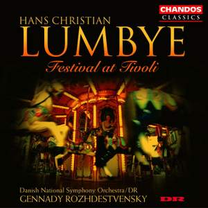 Lumbye - Festival at Tivoli