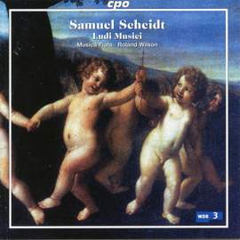 Scheidt: Ludi Musici I, II, III & IV