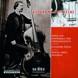 Giovanni Bottesini - Music for Double-Bass and String Quintet