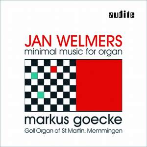 Jan Welmers - Minimal Music for Organ