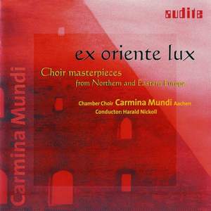 Ex Oriente Lux - Choir masterpieces