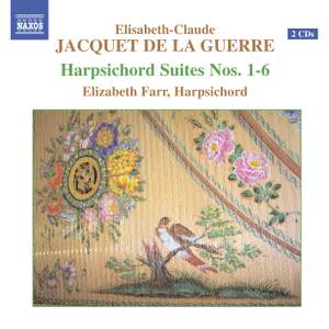 Jacquet de la Guerre: Harpsichord Suites Nos. 1-6