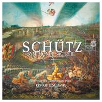 Schütz: Symphoniae Sacrae III