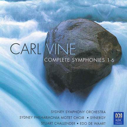 Carl Vine - Complete Symphonies