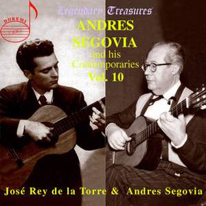 Segovia & his Contemporaries Volume 10