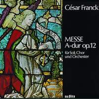 Franck, C: Mass in A Major Op. 12