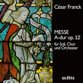 Franck, C: Mass in A Major Op. 12