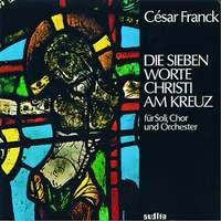 Franck, C: Sept Paroles du Christ sur la Croix