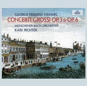 Handel: Concerti grossi Op. 3 Nos. 1-6, HWV312-317, etc.