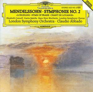 Mendelssohn: Symphony No. 2 in B-Flat Major, Op. 52, MWV A18 'Hymn of Praise'