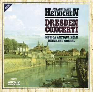 Heinichen: Dresden Concerti