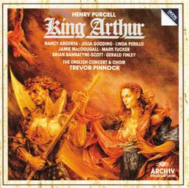 Purcell: King Arthur, Z628